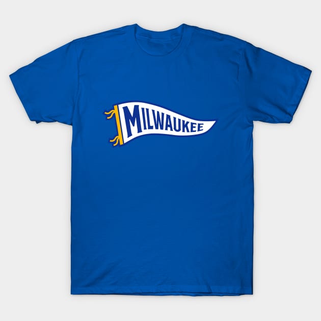 Milwaukee Pennant - Blue T-Shirt by KFig21